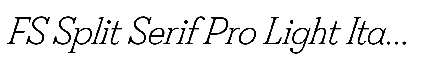 FS Split Serif Pro Light Italic